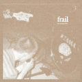 Frail - No Industry Cassette