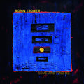 Robin Trower - Come and Find Me CD