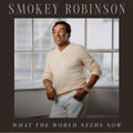 the album cover for Smokey Robinson - What The World Needs Now [Colored Vinyl]