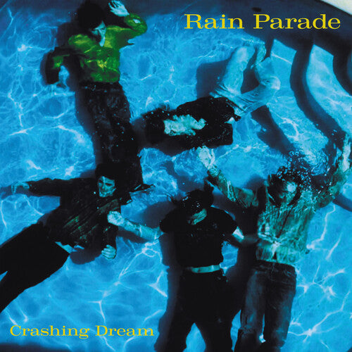 Rain Parade - Crashing Dream (Deluxe) CD