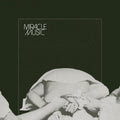the album cover for Grails - Miracle Music