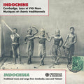 Various Artists - Indochina - Traditional Music & Songs from Cambodia, Laos & Vietnam CD