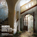 the album cover for Arcangelo / Handel - Handel: Chandos Anthems (Anthems For Cannons)