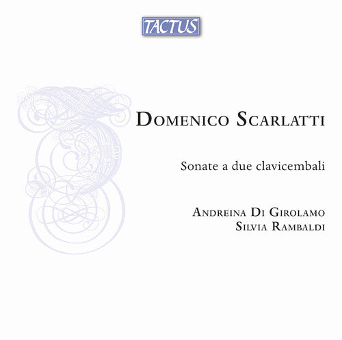 Andreina Di Girolamo - Scarlatti: Sonate a due clavicembali CD