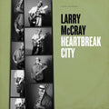Larry McCray - Heartbreak City CD