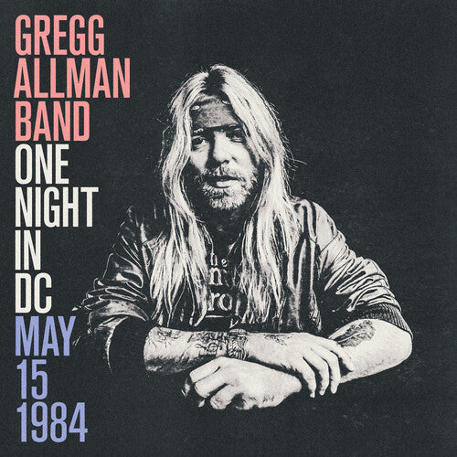 Gregg Allman - One Night In Dc, May 15, 1984 CD