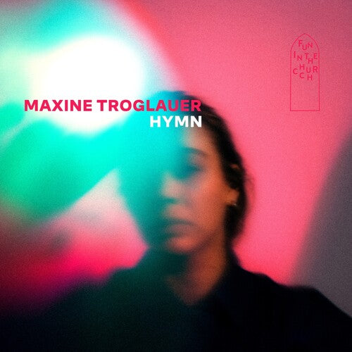 Maxine Troglauer - Hymn Vinyl