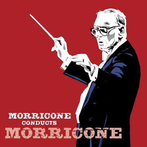 Ennio Morricone - Morricone Conducts Morricone CD