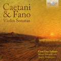 Mauro Tortorelli - Caetani & Fano: Violin Sonatas CD
