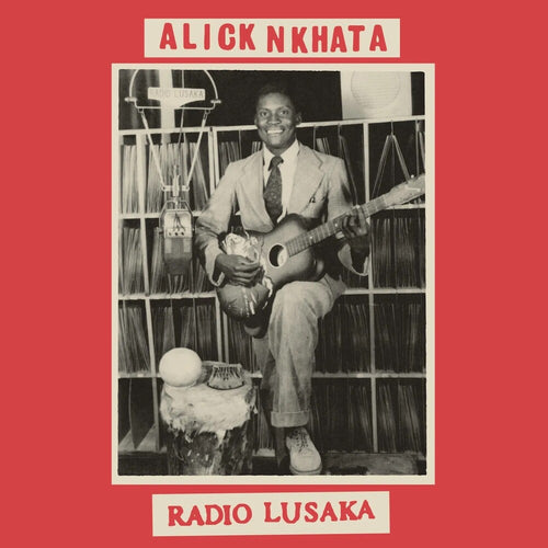 the album cover for Alick Nkhata - Radio Lusaka