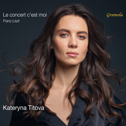 Kateryna Titova - Le concert c'est moi CD
