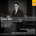 Carolyn Sampson - Hans Gal: Music for Voices, Vol. 3 CD