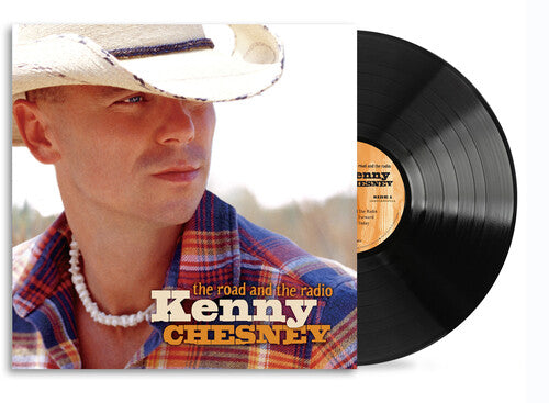 Kenny Chesney - The Road And The Radio Vinyl
