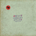 Orcutt Shelley Miller - Orcutt Shelley Miller CD