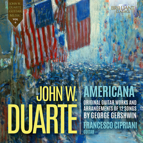 Francesco Cipriano - Duarte: Americana, Original Guitar Works and Arrangements of 12 Songs by Gershwin CD