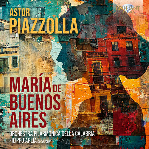 Orchestra Filarmonica della Calabria - Piazzolla: Maria De Buenos Aires CD