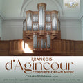 Chikako Nishikawa - D'Agincour: Complete Organ Music CD