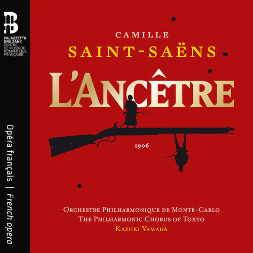Orchestre Philharmonique de Monte-Carlo - Camille Saint-Saens: L'Ancetre CD