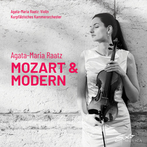 Agata-Maria Raatz - Mozart & Modern CD