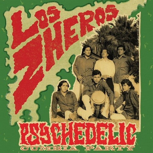 Los Zheros - Psychedelic Cumbia Party Vinyl