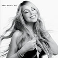 Mariah Carey - Here For It All CD