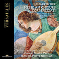 Jean-Baptiste Nicolas - Charpentier: Messe a 4 Choeurs - Cori Spezzati CD