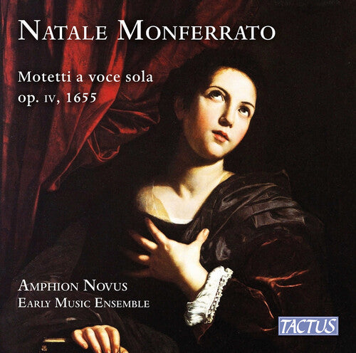 Amphon Novus Early Music Ensemble - Monferrato: Motetti a voce sola, libro primo, Op. 4 CD