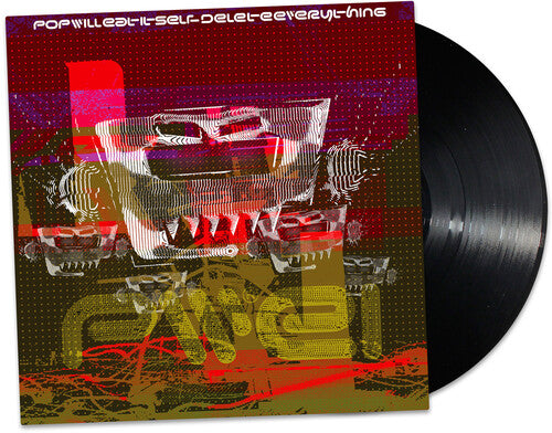 Pop Will Eat Itself - Delete Everything Vinyl