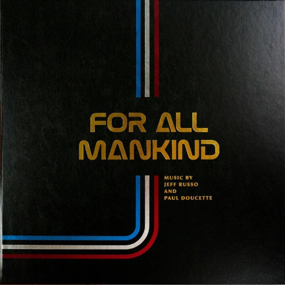 the album cover for Jeff Russo  / Doucette,Paul - For All Mankind: Seasons 1-3 - O.S.T.