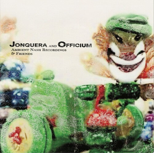 Jonquera & Officium - Ambient Nash Recordings & Friends Vinyl