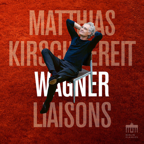 Matthias Kirschnereit - Wagner Liaisons CD