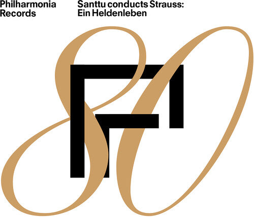 Philharmonia Orchestra - Santtu Conducts Strauss - Ein Heldenleben CD