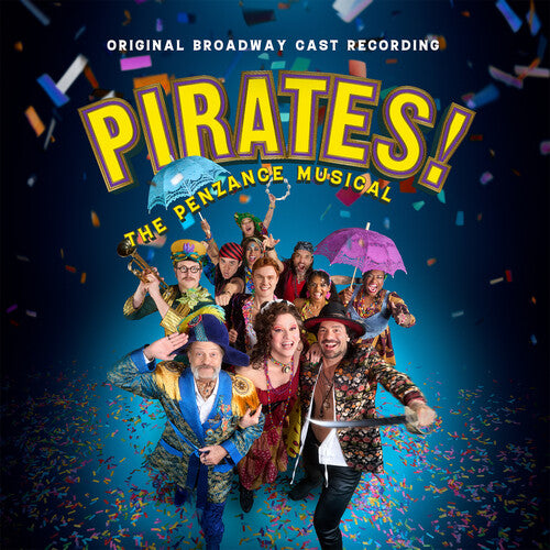 Gilbert & Sullivan - Pirates! The Penzance Musical (Original Broadway Cast Recording) CD