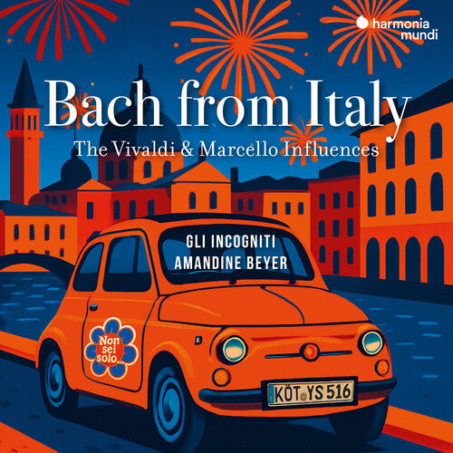 Amandine Beyer - Bach From Italy: The Vivaldi & Marcello Influences CD