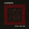 Gurriers - Come and See - Yellow Vinyl