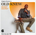 Gregory Groover Jr. - Old Knew CD