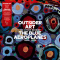 The Blue Aeroplanes - Outsider Art - The Other Best of the Blue Aeroplanes 1985-2025 Vinyl