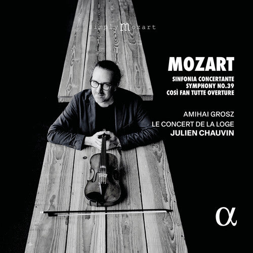 Julien Chauvin - Mozart: Sinfonia Concertante, Symphony No. 39 & Cosi Fan Tutte Overture CD