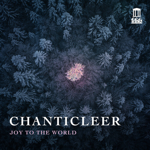 Chanticleer - Joy to the World CD