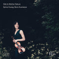 Sylvia Huang - Ode to Mother Nature CD