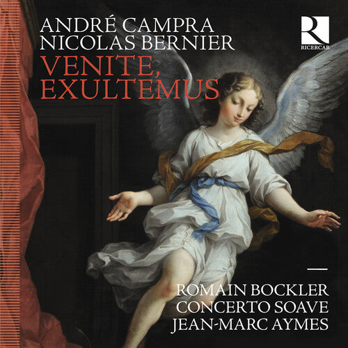 Concerto Soave - Campra & Bernier: Venite, exultemus CD