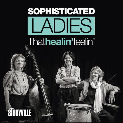 Sophisticated Ladies - That Healin' Feelin'
 CD