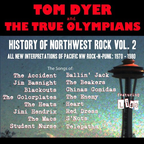 Tom Dyer - History of Northwest Rock 2: 1970-1980 CD