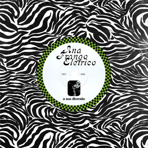 Ana Frango Eletrico - A Sua Diversao / Nao Tem Nada Nao Vinyl