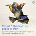 Saskia Giorgini - Mozart & Shostakovich: Concertos for Piano and Strings & Piano Sonata CD