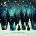 London Choral Sinfonia - On Christmas Night CD