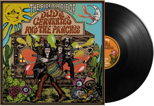 Dude Cervantes - The Ride or Die of Dude Cervantes and the Panchos Vinyl