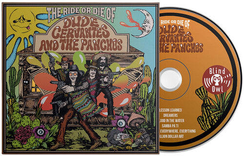 Dude Cervantes - The Ride or Die of Dude Cervantes and the Panchos CD