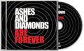 Ashes and Diamonds - Are Forever CD