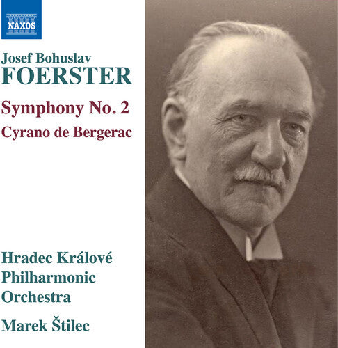 Hradec Kralove Philharmonic Orchestra - Foerster: Symphony No. 2; Cyrano de Bergerac CD